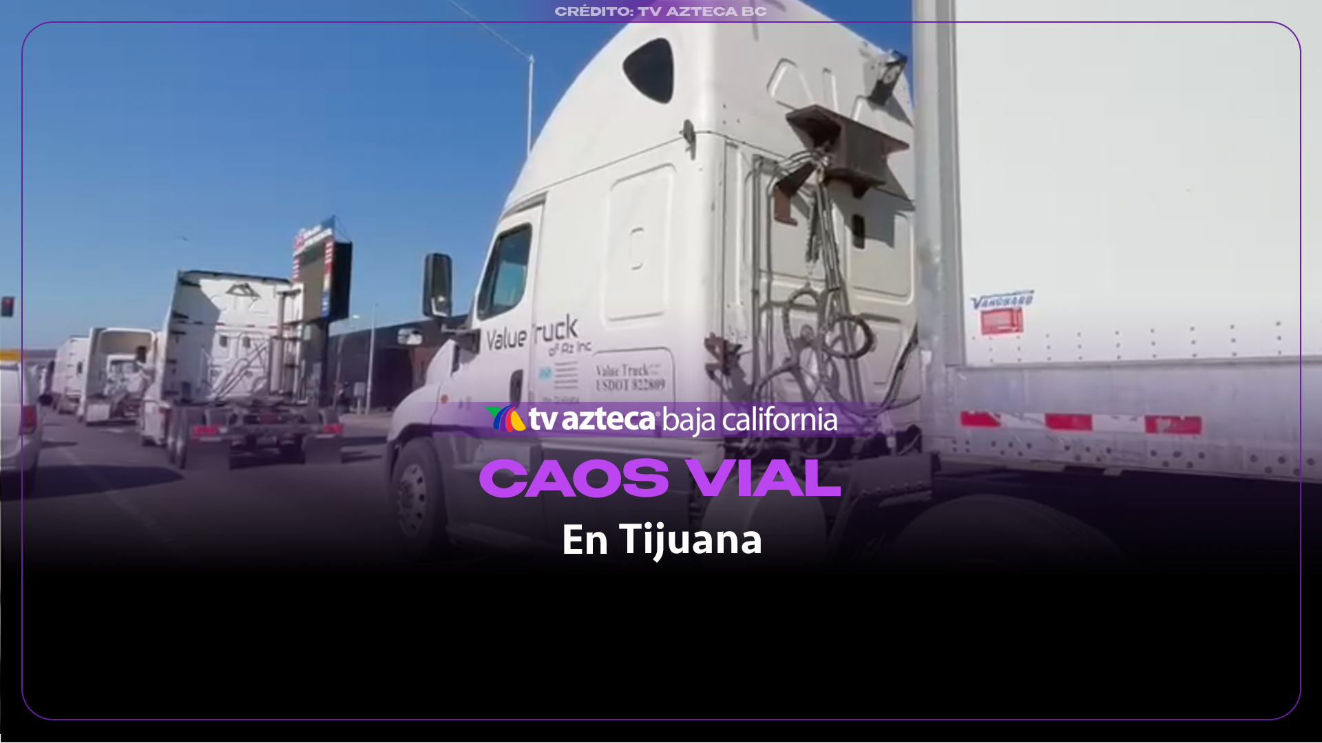 créditos: Tv Azteca BC