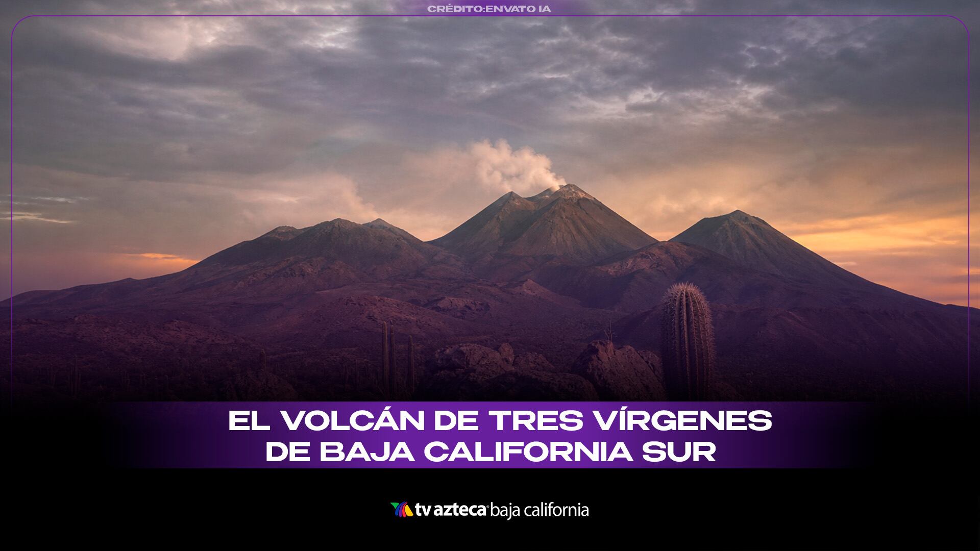 El volcán que pocos conocen en Baja California Sur: ¿podría despertar?