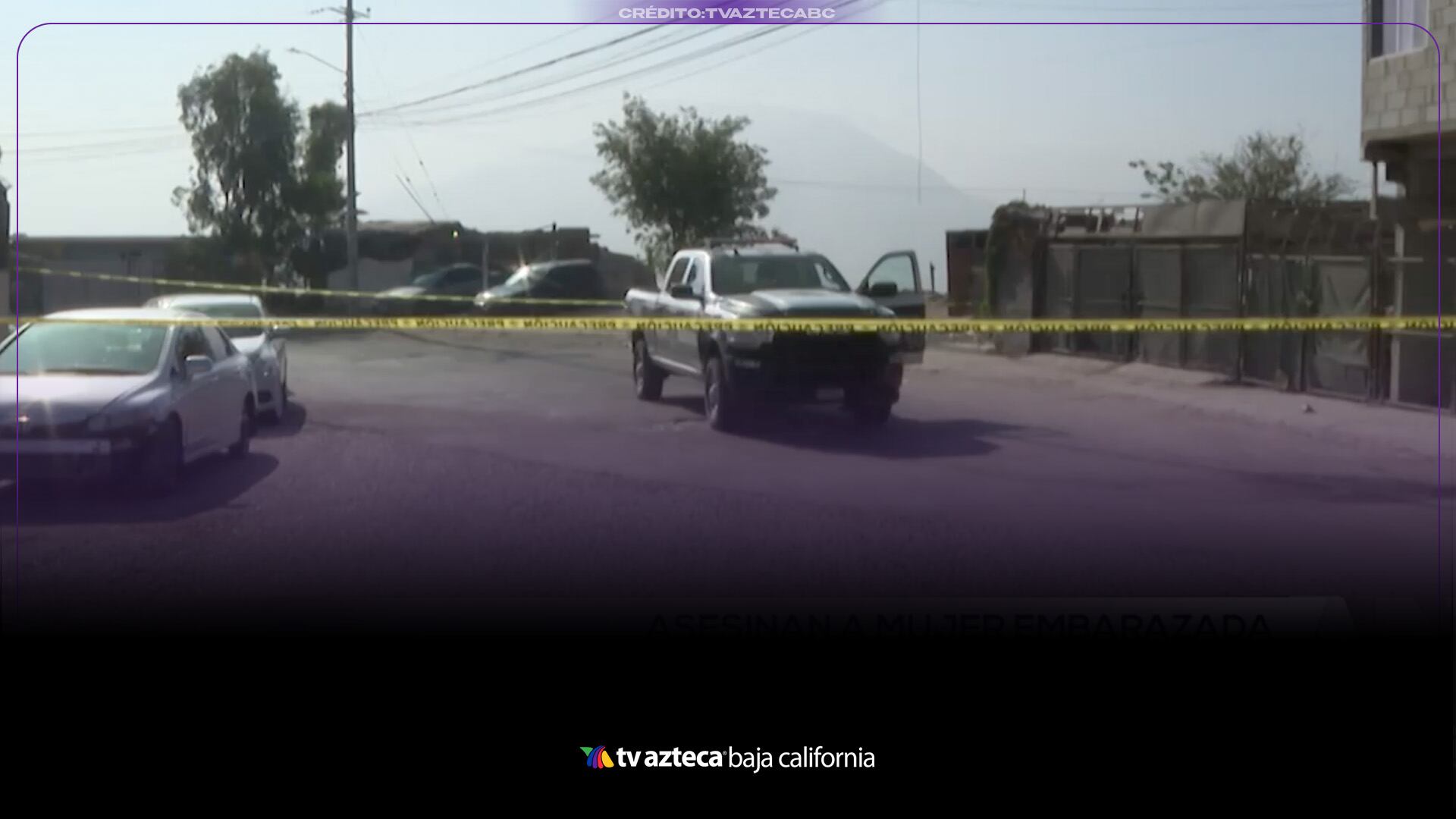 Encuentran sin vida a una mujer embarazada de 8 meses en la colonia El Laurel II de Tijuana