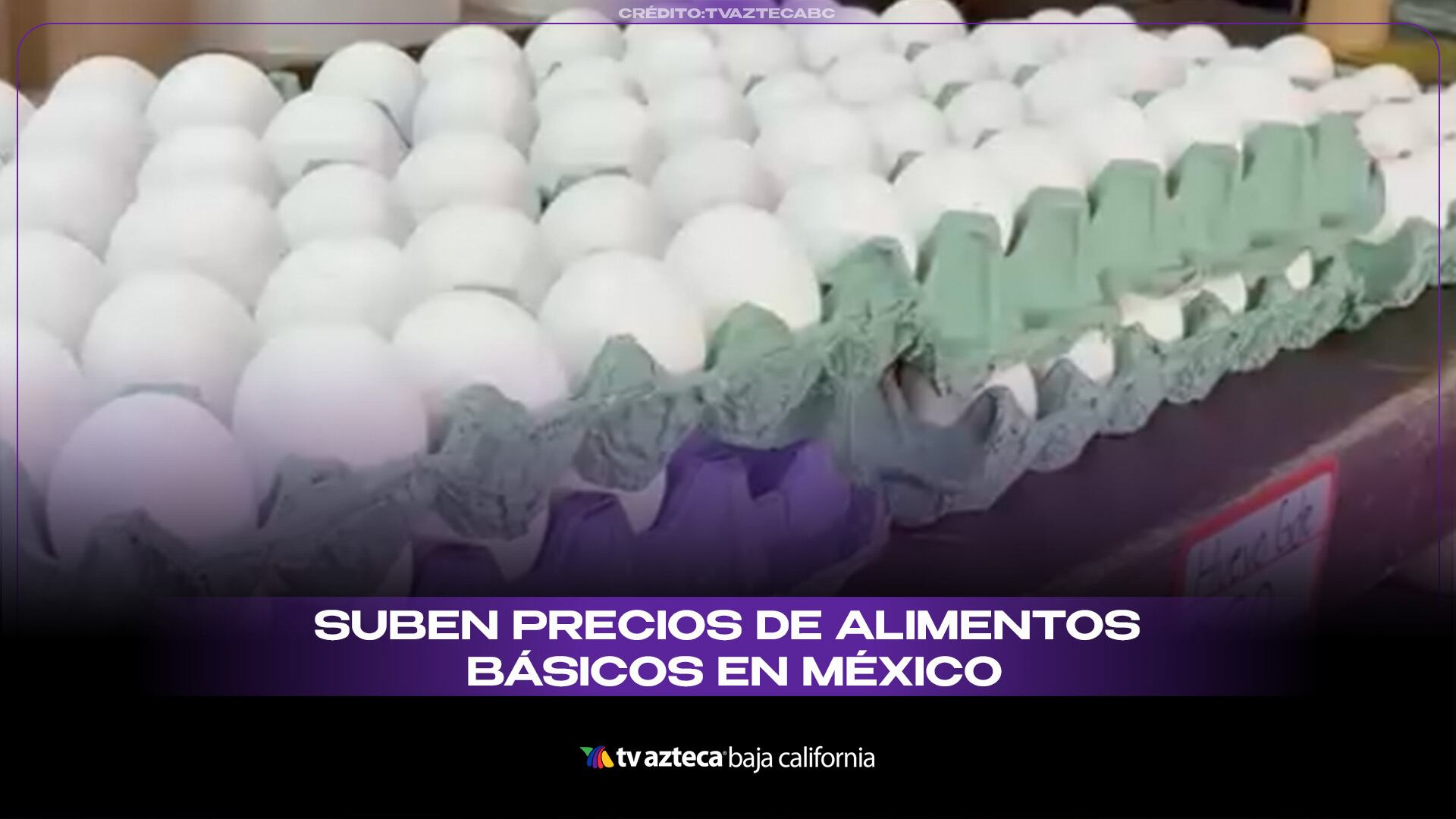 Cada vez más caro el desayuno: huevo aumenta en comercios de Tijuana durante agosto
