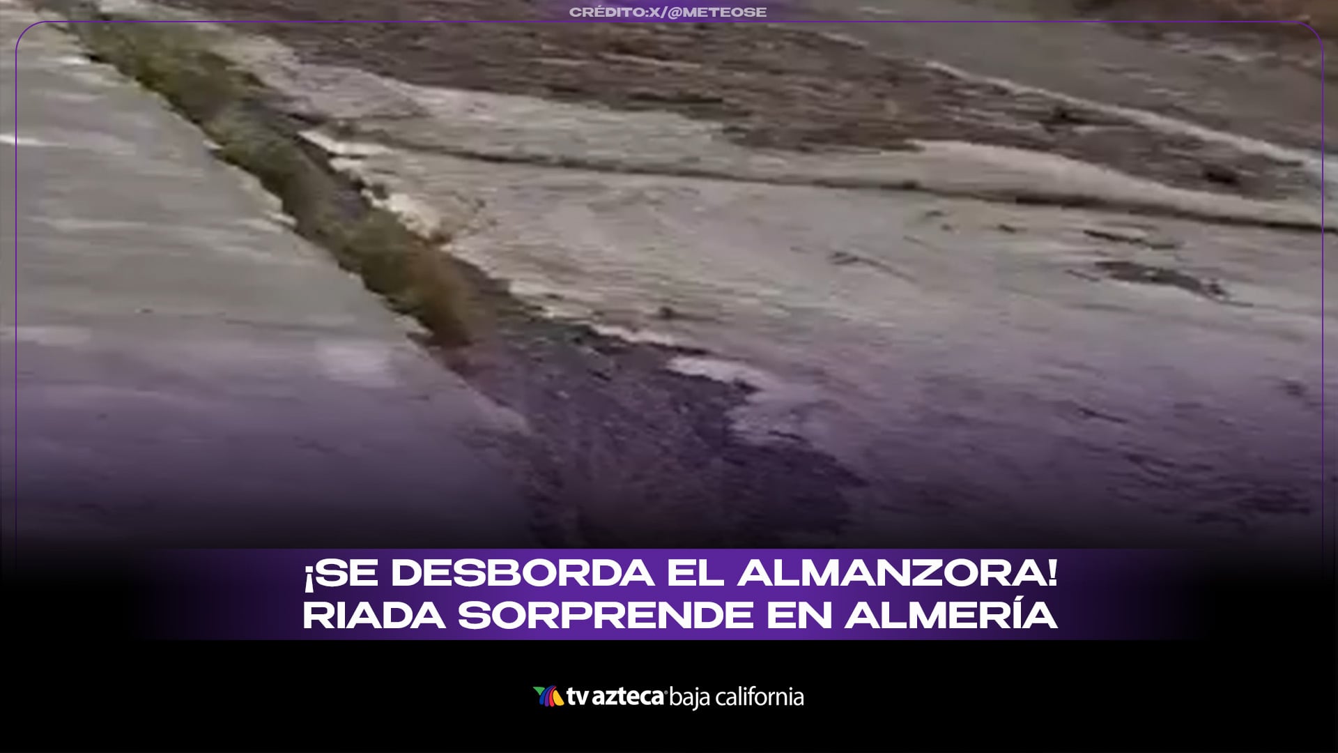 VIDEO: Fuertes tormentas provocan una violenta riada en el río Almanzora